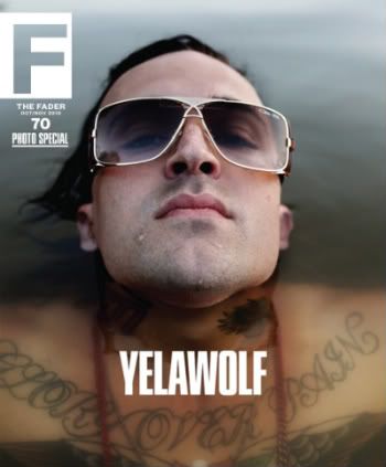 YelaWolf Covers FADER's October November 2010 Issue available at newsstands